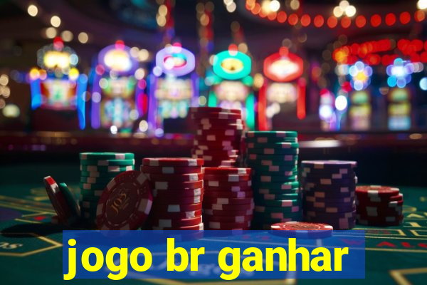 jogo br ganhar